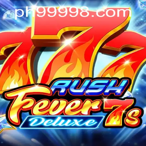 Exploring RushFever7s Deluxe